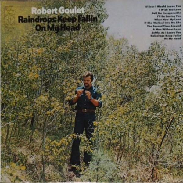 Robert Goulet - Raindrops Keep Fallin' On My Head (LP, Comp)