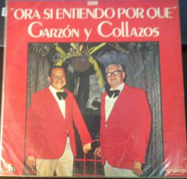 Garzón Y Collazos - Ora Si Entiendo Por Que - Codiscos - ELDF 1152 - LP, Album 1465185745