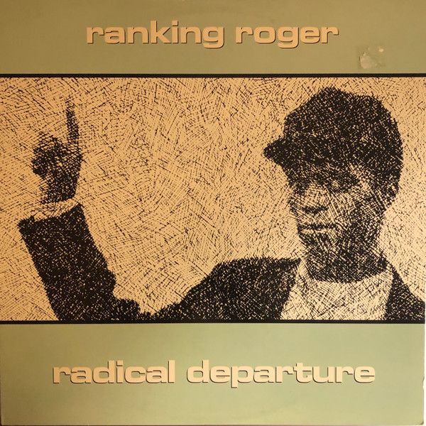 Ranking Roger - Radical Departure (LP, Album, Pin)