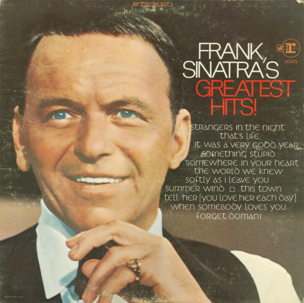 Frank Sinatra - Frank Sinatra's Greatest Hits - Reprise Records - FS 1025 - LP, Comp, Pit 1467162805