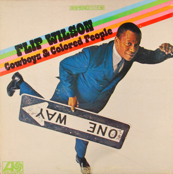 Flip Wilson - Cowboys & Colored People - Atlantic, Atlantic, Atlantic - SD 8149, 8149, SD-8149 - LP, Album 1469648023