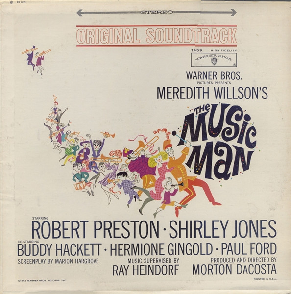Meredith Willson - The Music Man - Original Soundtrack - Warner Bros. Records - BS 1459 - LP 1469959324