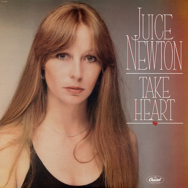 Juice Newton - Take Heart - Capitol Records - ST-12000 - LP 1473328384