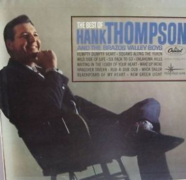Hank Thompson And His Brazos Valley Boys - The Best Of Hank Thompson And The Brazos Valley Boys - Capitol Records - T-1878 - LP, Comp 1474792105
