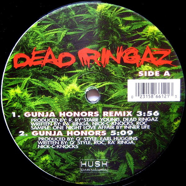 Deadringaz - Gunja Honors - Hush Entertainment - DJ-66121 - 12" 1474999018