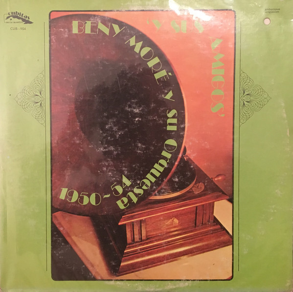 Beny Moré Y Su Orquesta - Y Sus Amigos (LP, Album, Comp)