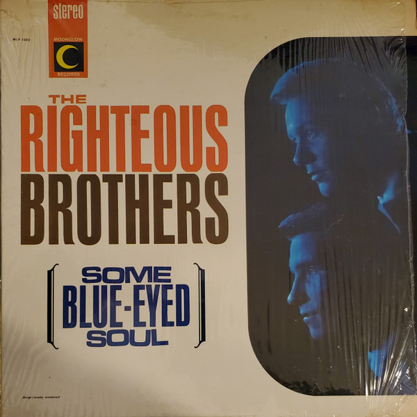 The Righteous Brothers - Some Blue-Eyed Soul - Moonglow (2), Moonglow (2), Moonglow (2) - MLP 1002, SMG-1002, 1002 - LP, Album 1481952448