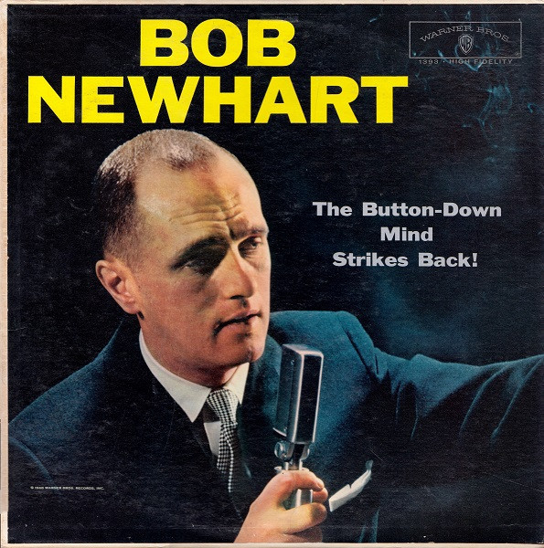 Bob Newhart - The Button-Down Mind Strikes Back! - Warner Bros. Records - W 1393 - LP, Album, Mono, Ind 1482014713