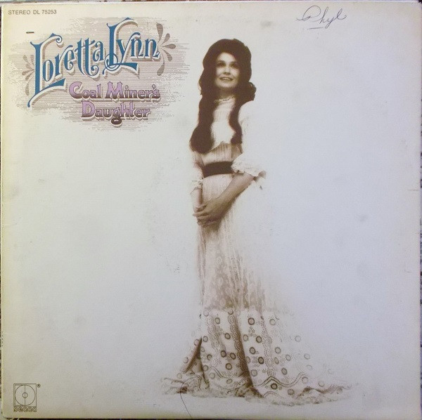 Loretta Lynn - Coal Miner's Daughter - Decca - DL 75253 - LP, Album, Pin 1482934252