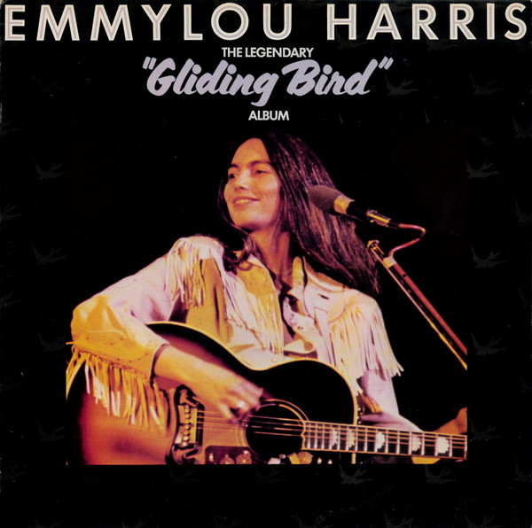 Emmylou Harris - The Legendary "Gliding Bird" Album - Pye Records - PKL 5577 - LP, Album, RE 1483000360