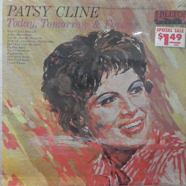 Patsy Cline - Today, Tomorrow & Forever - Hilltop - JM-6001 - LP, Comp, Mono, Ste 1483168714