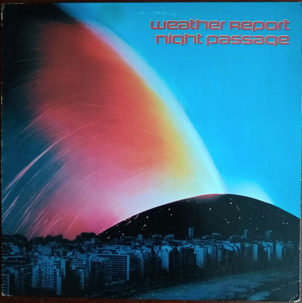 Weather Report - Night Passage (LP, Album, RE, Car)