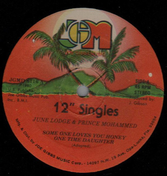 June Lodge & Prince Mohammed / Joe Gibbs & The Professionals - Someone Loves You Honey / Don't Feel Left Out (12", Single)