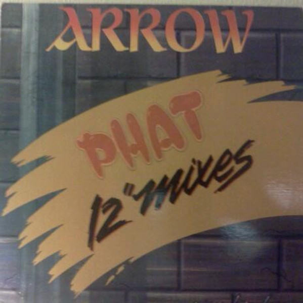 Arrow (2) - Phat 12" Mixes (12", EP)