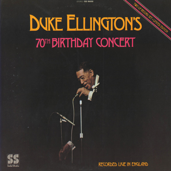 Duke Ellington - Duke Ellington's 70th Birthday Concert - Solid State Records (2) - SS 19000 - 2xLP, Album, Ltd, All 1493914273