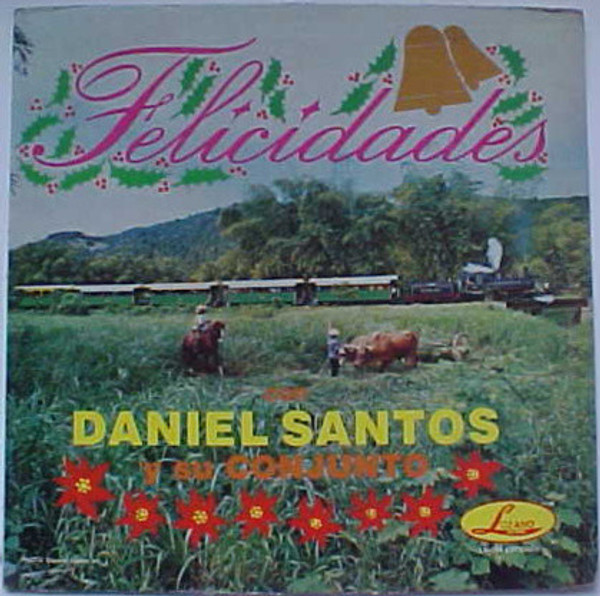 Daniel Santos Y Su Conjunto - Felicidades (LP)