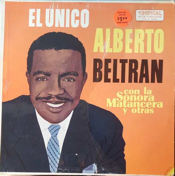 Alberto Beltrán Con La Sonora Matancera Y Otros* - El Único (LP, Comp, RE)