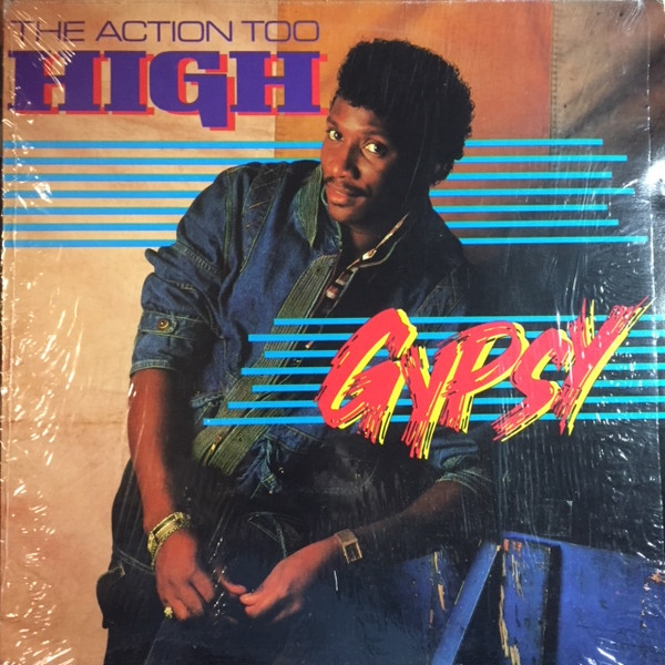 Gypsy - The Action Too High (LP, Album)