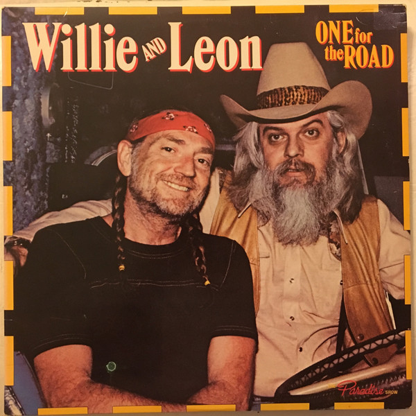 Willie* & Leon* - One For The Road (2xLP, Album, Ter)