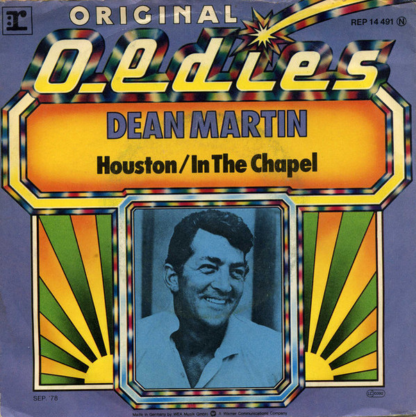 Dean Martin - Houston / In The Chapel In The Moonlight - Reprise Records - REP 14 491 - 7", Single, RE 1496194975