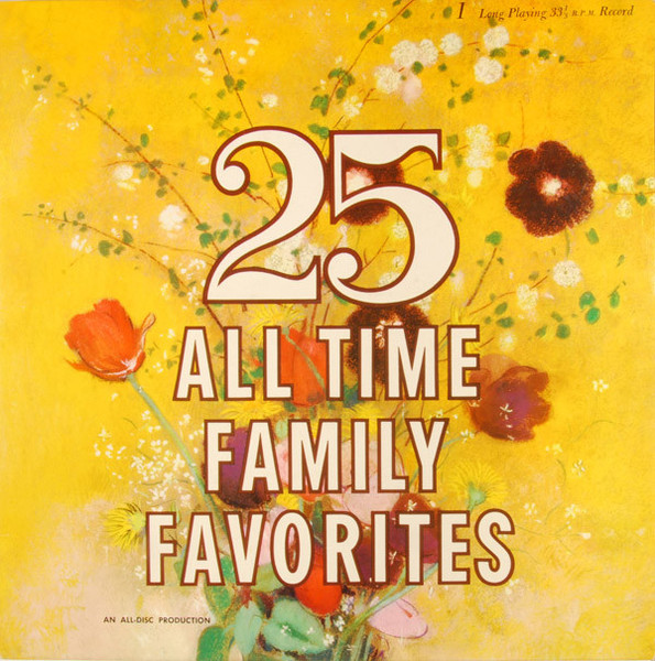 Unknown Artist - 25 All Time Family Favorites - All Disc - ADS-1 - LP, Comp 1497627277