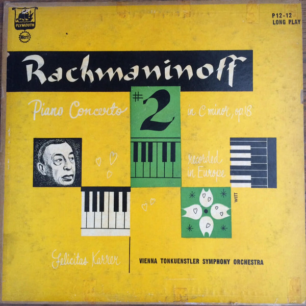 Rachmaninoff* - Felicitas Karrer, Vienna Tonkuenstler Symphony Orchestra* - Piano Concerto #2 In C Minor, Op. 18 (LP, Album)