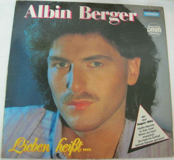 Albin Berger - Lieben Heißt.... (LP, Album)