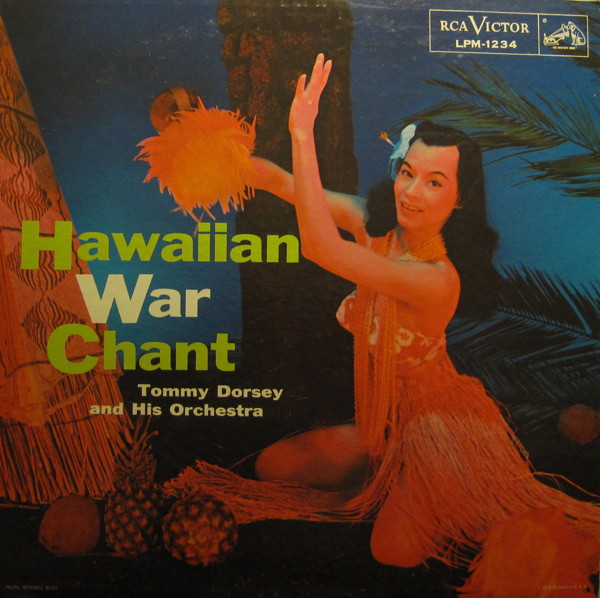 Tommy Dorsey And His Orchestra - Hawaiian War Chant - RCA Victor - LPM 1234 - LP, Album 1509772810