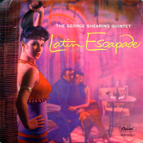 The George Shearing Quintet - Latin Escapade - Capitol Records - T 737 - LP, Album, Mono 1509792532