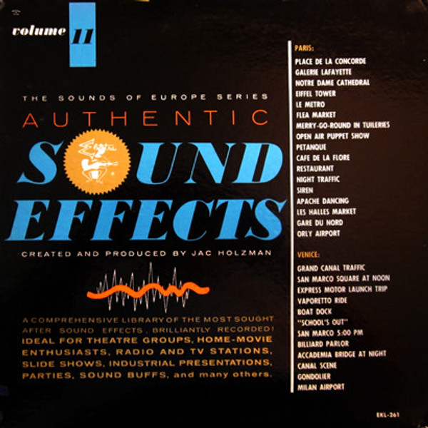 Jac Holzman - Authentic Sound Effects Volume 11 - The Sounds Of Europe Series: Paris + Venice - Elektra - EKL-261 - LP, Album, Mono 1511351620