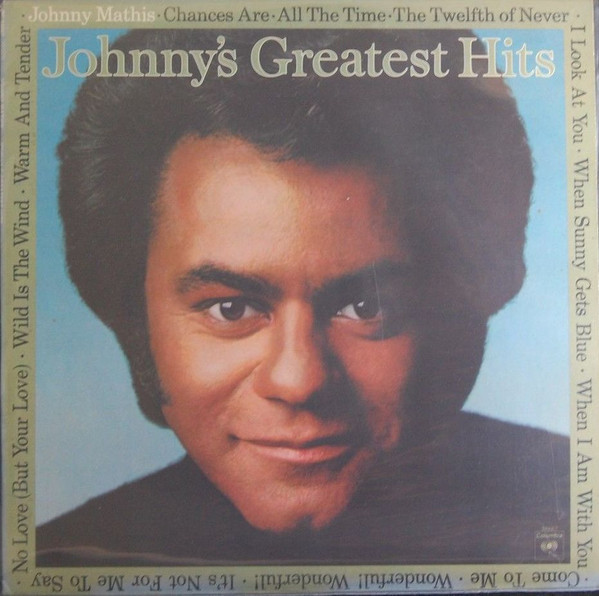 Johnny Mathis - Johnny's Greatest Hits - Columbia, Columbia - PC 34667, 34667 - LP, Comp, RE 1511393944