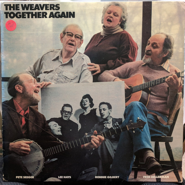 The Weavers - Together Again - Loom Records (4), Loom Records (4) - 1681, 10681 - LP, Album 1512511495