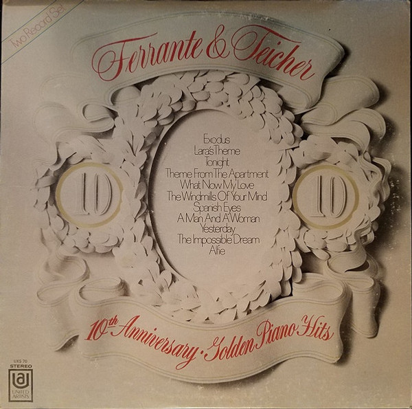 Ferrante & Teicher - 10th Anniversary Of Golden Piano Hits - United Artists Records - UXS 70 - 2xLP, Comp, RE, Gat 1513669234