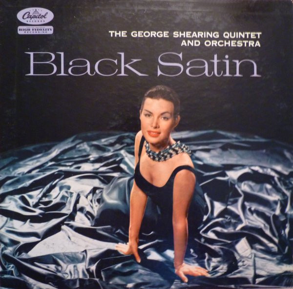 The George Shearing Quintet - Black Satin - Capitol Records, Capitol Records - T858, T-858 - LP, Album, Mono 1513778254