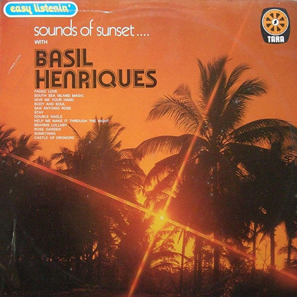 Basil Henriques - Sounds Of Sunset With Basil Henriques - Tara - TARA 1003 - LP 1513813180