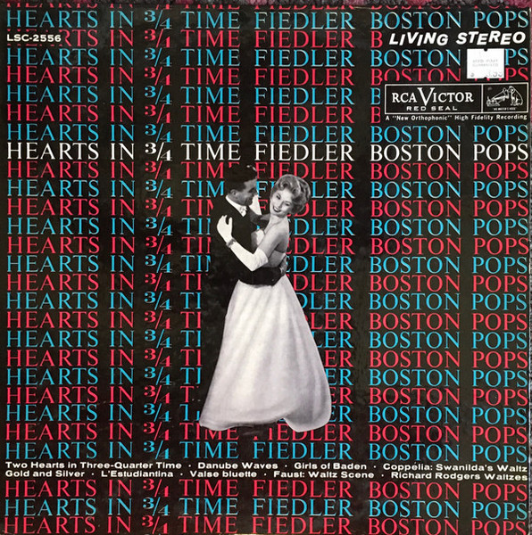 The Boston Pops Orchestra, Arthur Fiedler - Hearts In 3/4 Time - RCA Victor Red Seal, RCA Victor Red Seal - LSC-2556, LSC 2556 - LP, Album 1519710397