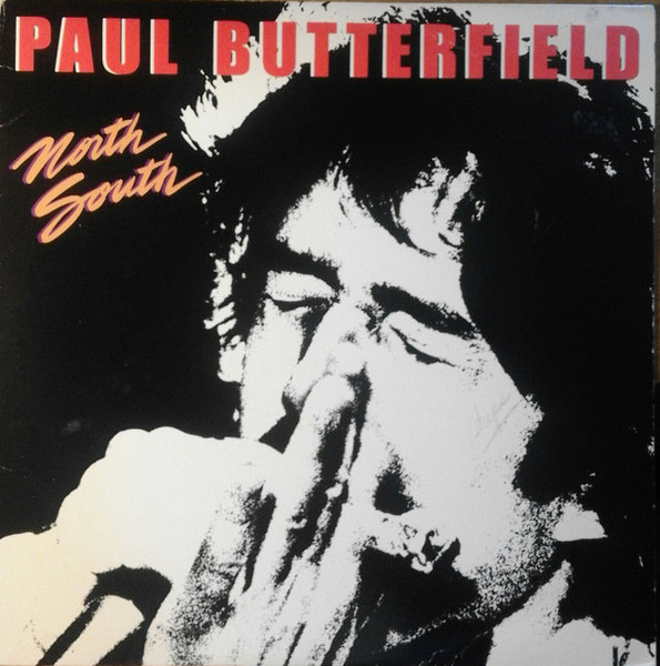 Paul Butterfield - North South - Bearsville - BRK 6995 - LP, Album 1529926231