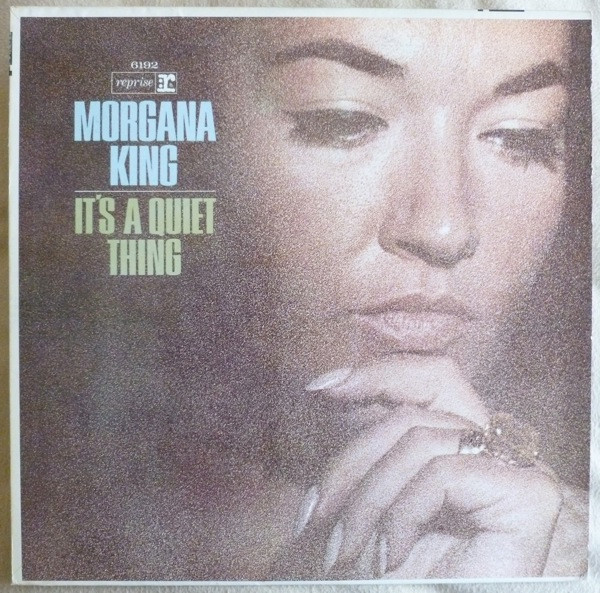 Morgana King - It's A Quiet Thing - Reprise Records - R-6192 - LP, Album, Mono 1529993137