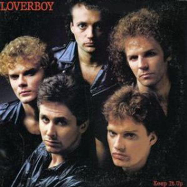 Loverboy - Keep It Up (LP, Album, M/Print, Car)