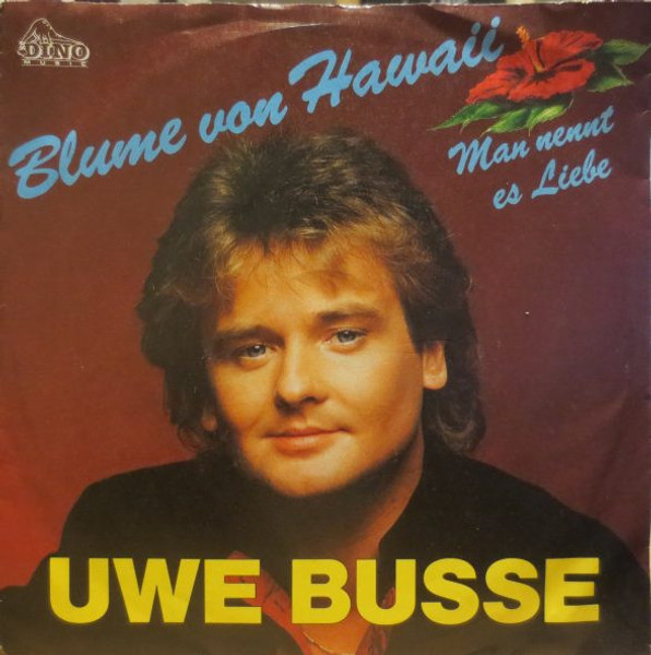 Uwe Busse - Blume Von Hawaii - Dino Music - S 118 - 7", Single 1540844224