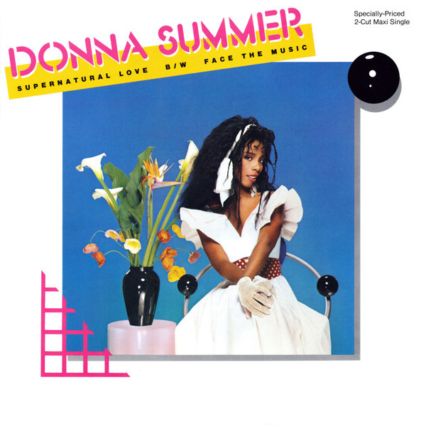 Donna Summer - Supernatural Love B/W Face The Music - Geffen Records, Geffen Records - 0-20273, 9 20273-0 A - 12", Maxi 1540919107