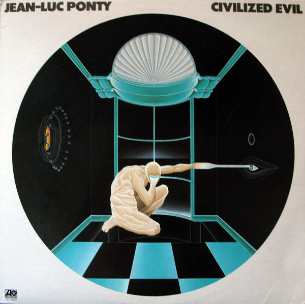 Jean-Luc Ponty - Civilized Evil - Atlantic - SD 16020 - LP, Album, SP  1543763548