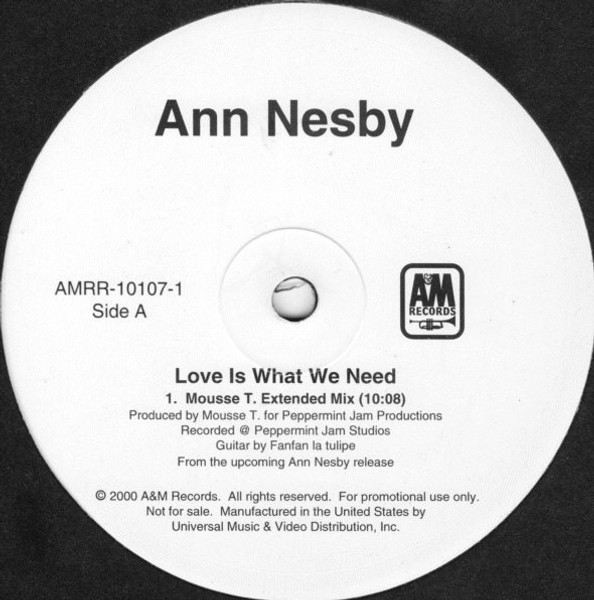 Ann Nesby - Love Is What We Need (Mousse T. Mixes) (12", Promo)