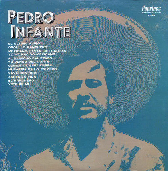 Pedro Infante - Pedro Infante - Peerless - 1700 - LP 1550015089