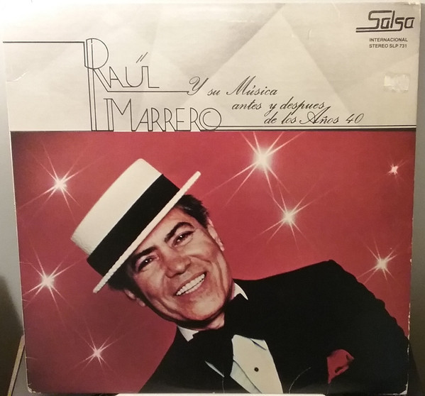 Raul Marrero - Su Musica Antes Y Despues De Los Anos 40 (LP)