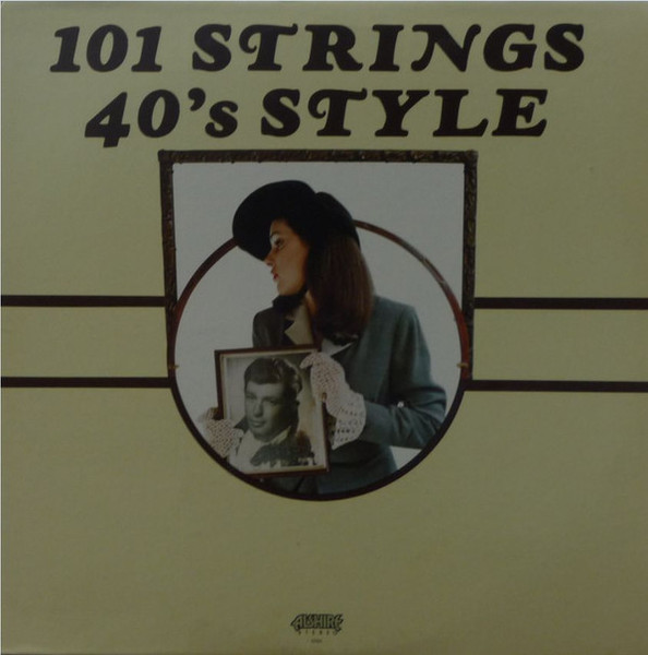 101 Strings - 101 Strings 40's Style (LP, Album)