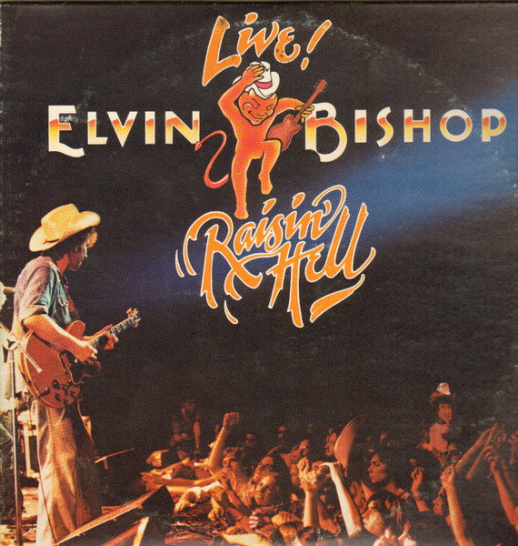 Elvin Bishop - Raisin' Hell - Capricorn Records, Capricorn Records, Capricorn Records - 2 CP 0185, 2CP 0185, 2CP0185 - 2xLP, Album, Win 1554992053