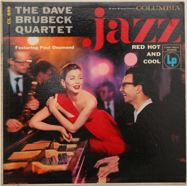The Dave Brubeck Quartet - Jazz: Red Hot And Cool - Columbia - CL 699 - LP, Album, Mono, Hol 1555036939