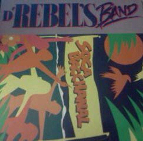 D' Rebel's Band - Soca Bacchanal (LP, Album)