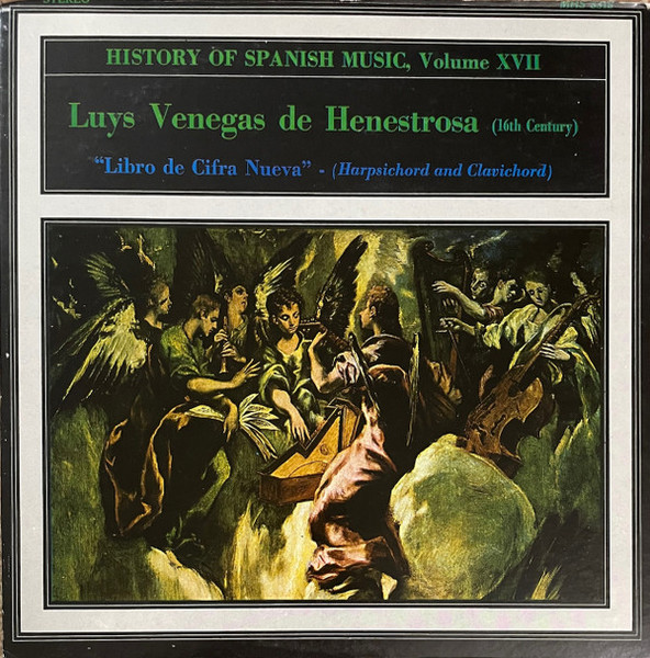 Luis Venegas de Henestrosa - Luys Venegas de Henestrosa (16th Century) "Libro de Cifra Nueva - Musical Heritage Society - MHS 3315 - LP, Album 1569425983